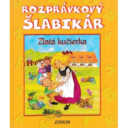 Rozprávkový šlabikár: Zlatá kučierka