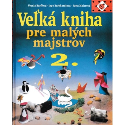 velka kniha pre malych majstrov barffova