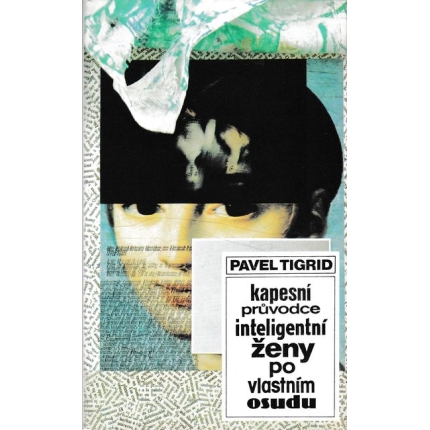 kapseni pruvodce inteligentni zeny po vlastim osudu tigrid