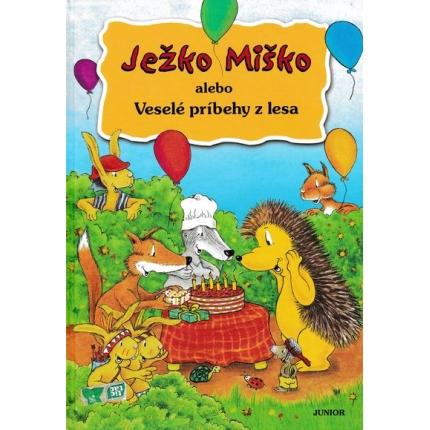 jezko misko alebo vesele pribehy z lesa stellmacher