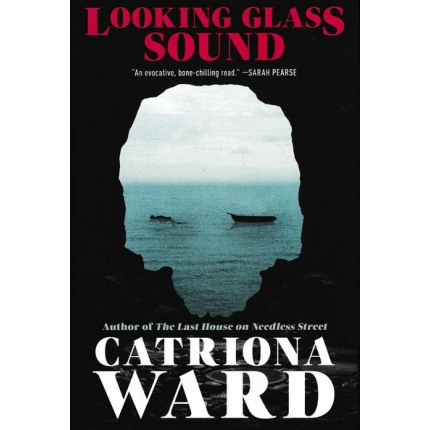looking glass sound ward