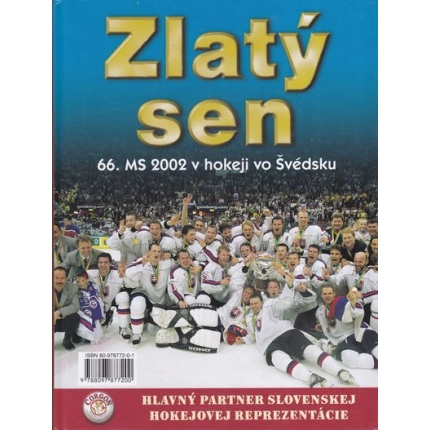 zlaty sen 66. ms 2002 v hokeji vo svedsku