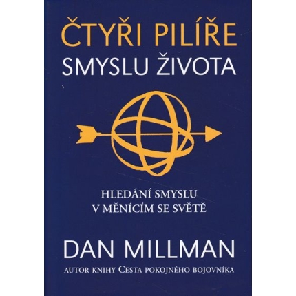 Čtyři pilíře smyslu života (Hledání smyslu v měnícím se světě)