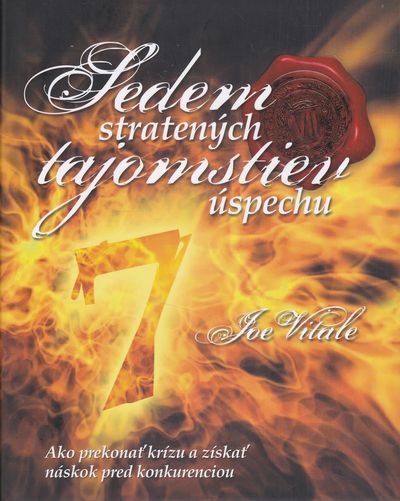 sedem stratenych tajomstiev uspechu vitale sedem stratenych tajomstiev uspechu vitale