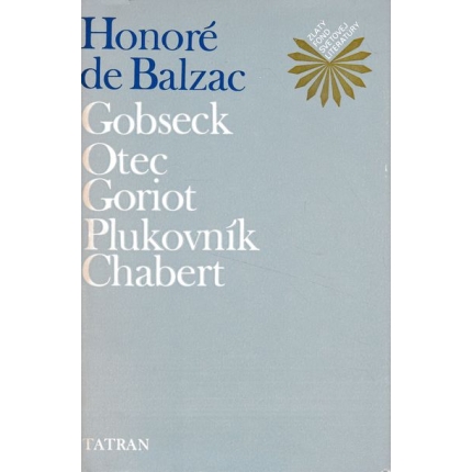 Gobseck / Otec Goriot / Plukovník Chabert