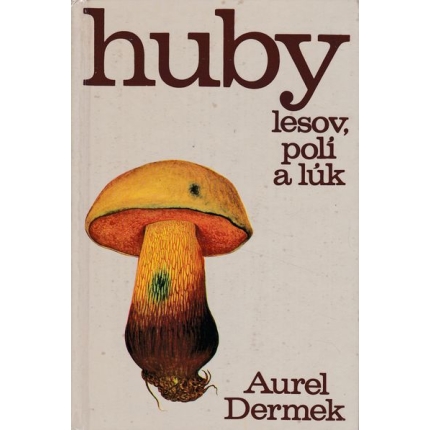 huby lesov poli a luk dermek