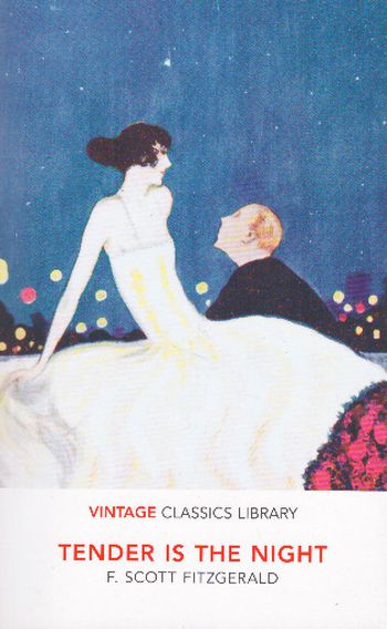 tender is the night scott fitzgerald tender is the night scott fitzgerald