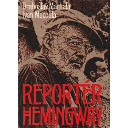 Reportér Hemingway (To pravé miesto)