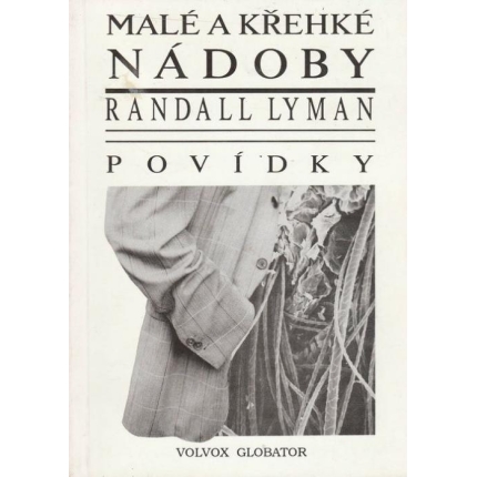 Malé a křehké nádoby (Povídky)