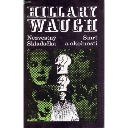 Nezvestný / Skladačka / Smrť a okolnosti