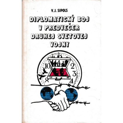 Diplomatický boj v predvečer druhej svetovej vojny