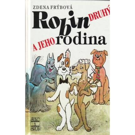 Robin druhý a jeho rodina