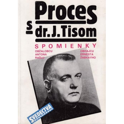 proces s dr. tisom rasla zabkay