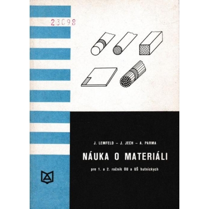 Náuka o materiáli pre 1. a 2. ročník OU a UŠ hutníckych