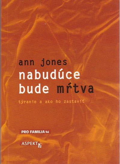 14224 Nabudúce bude mŕtva / týranie a ako ho zastaviť – Obrázok 1