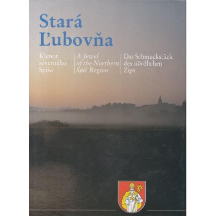 Stárá Ľubovňa  - klenot severného Spiša