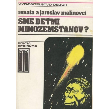 Sme deťmi mimozemšťanov?