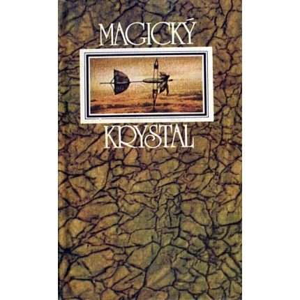 Magický krystal - Ruské utopicko - fantastické příběhy