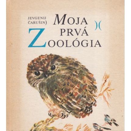 Moja prvá zoológia