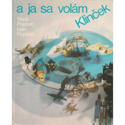 A ja sa volám Klinček