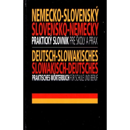 Nemecko-slovenský a slovensko-nemecký praktický slovník pre školy a prax