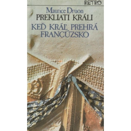 Prekliati králi 7 - Keď kráľ prehrá Francúzsko