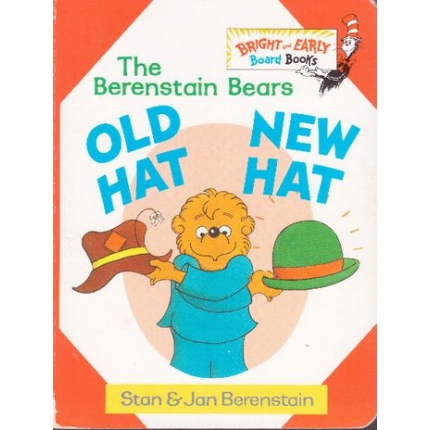 The Berenstain Bears: Old Hat - New Hat
