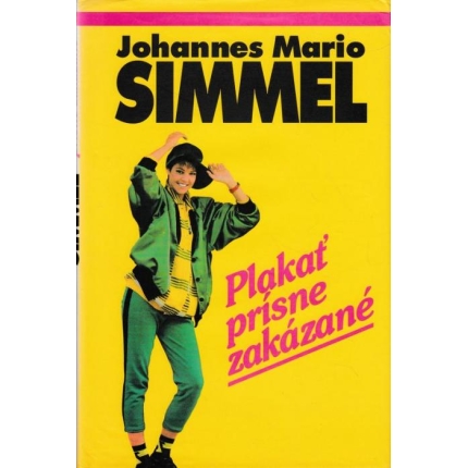 Plakať prísne zakázané