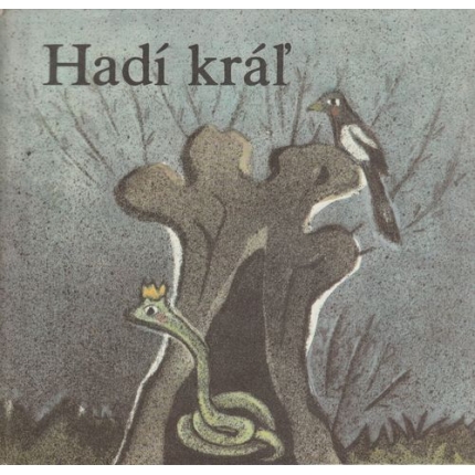 Hadí kráľ (Srbská ľudová rozprávka)