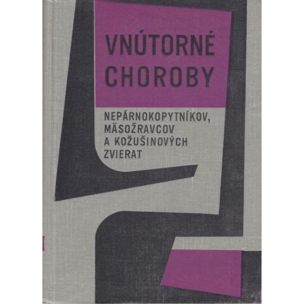 Vnútorné choroby napárnokopytníkov, mäsožravcov a kožušinových zvierat