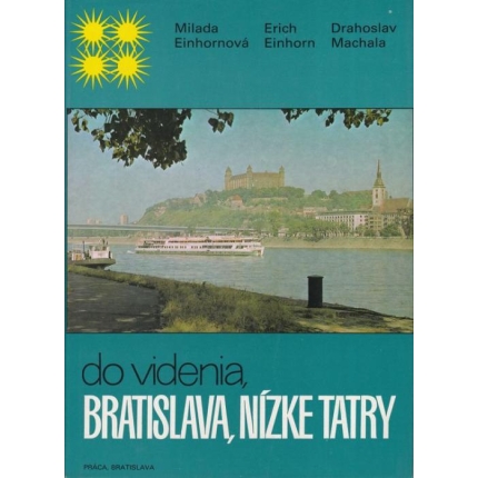 Do videnia Bratislava, Nízke Tatry
