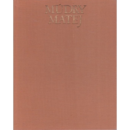 Múdry Matej alebo rozprávanie o Matejovi Belovi a jeho dobe