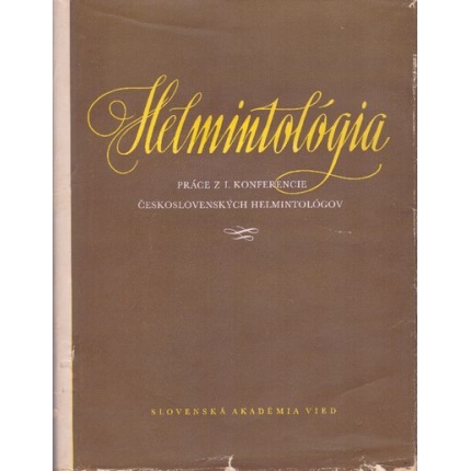 Helmintológia (Práce z I. konferencie československých helmintológov)