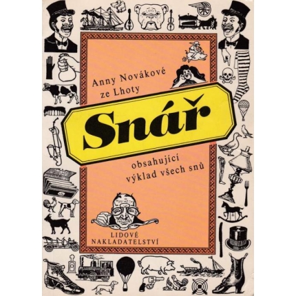 Snář obsahující výklad všech snů