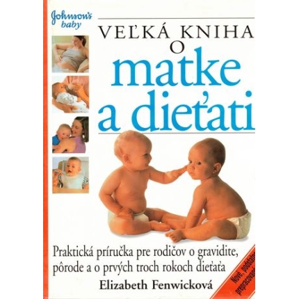 Veľká kniha o matke a dieťati