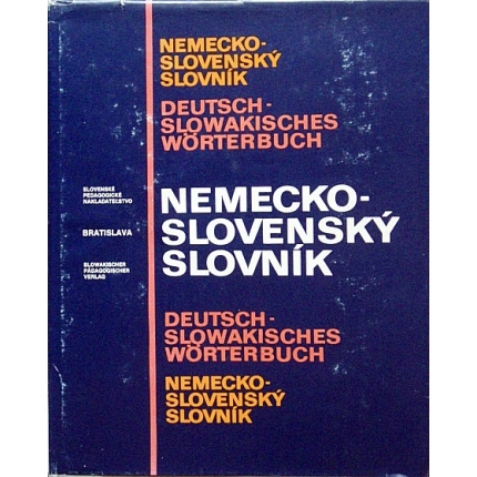 Nemecko - slovenský slovník ( Deutsch-Slowakisches Wörterbuch )