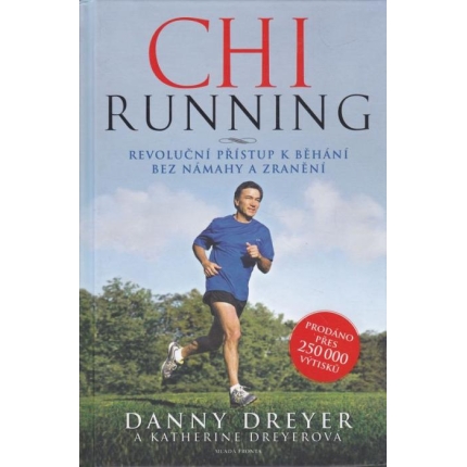 ChiRunning (Revoluční přístup k běhání bez námahy a zranění)