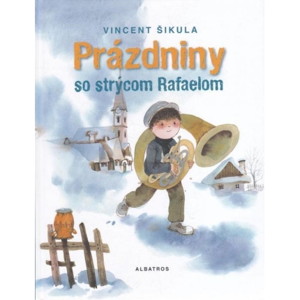 Prázdniny so strýcom Rafaelom