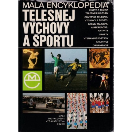 Malá encyklopédia telesnej výchovy a športu