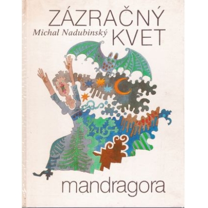Zázračný kvet mandragora