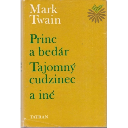 Princ a bedár / Tajomný cudzinec a iné