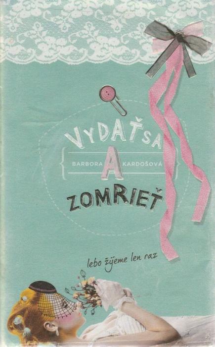 22887 Vydať sa a zomrieť (lebo žijeme len raz) – Obrázok 1