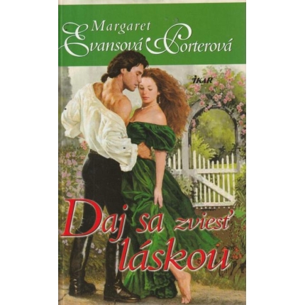 Daj sa zviesť láskou