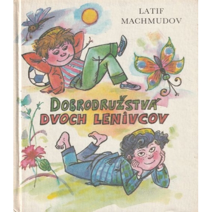 Dobrodružstvá dvoch lenivcov