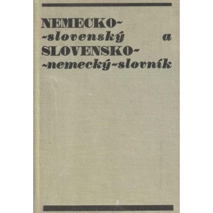 Nemecko - slovenský a slovensko - nemecký slovník