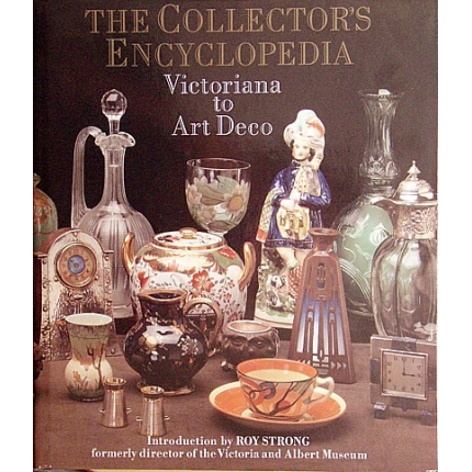 The Collector´s encyclopedia - Victoriana to Art Deco