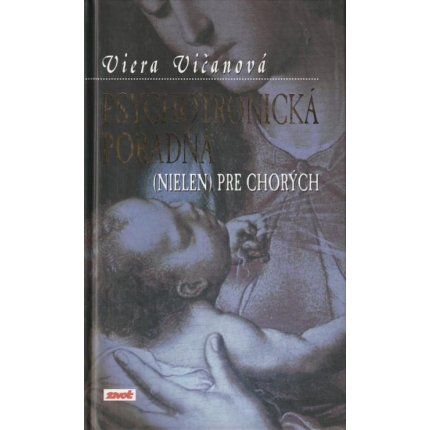 Psychotronická poradňa (nielen) pre chorých I.