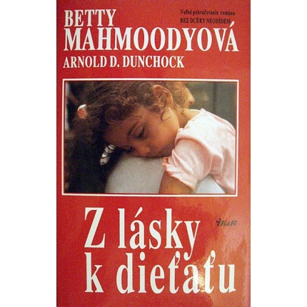 Z lásky k dieťaťu