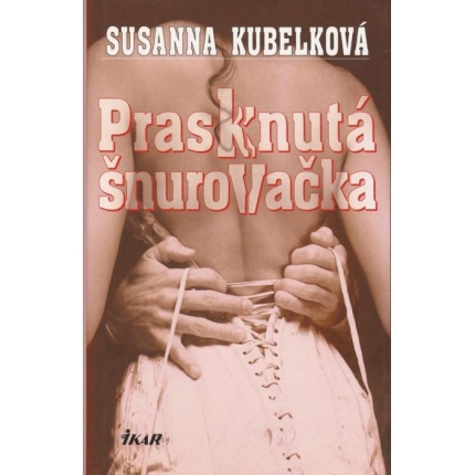 Prasknutá šnurovačka