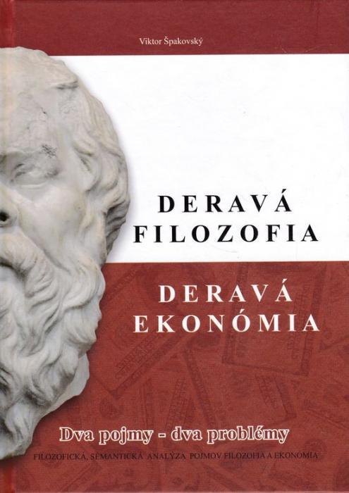 24843 Deravá filozofia - Deravá ekonómia (Dva pojmy - dva problémy) – Obrázok 1